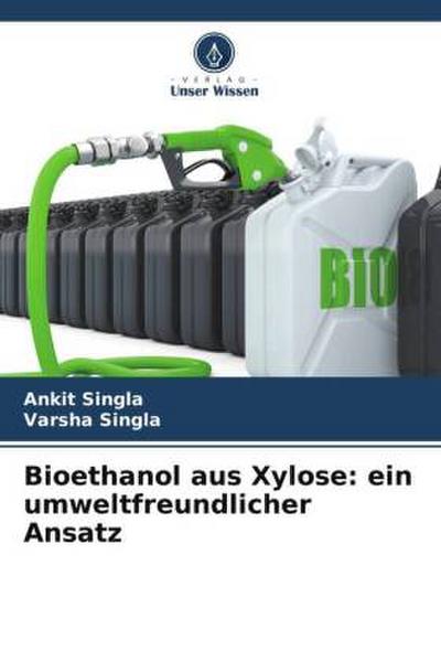 Bioethanol aus Xylose: ein umweltfreundlicher Ansatz