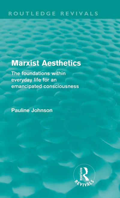 Marxist Aesthetics (Routledge Revivals)