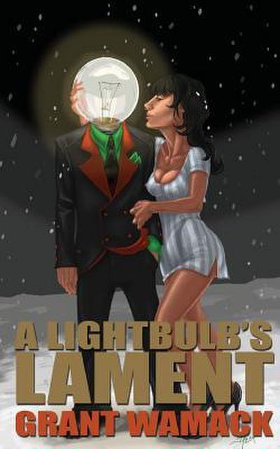 A Lightbulb’s Lament