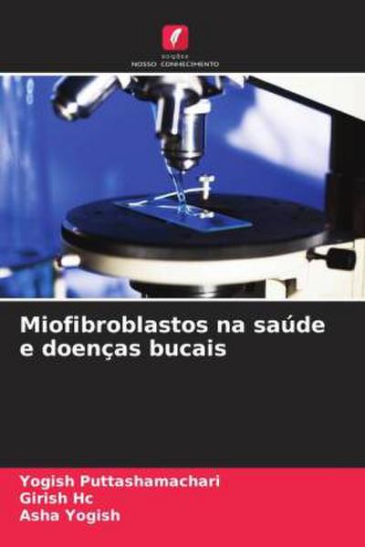 Miofibroblastos na saúde e doenças bucais