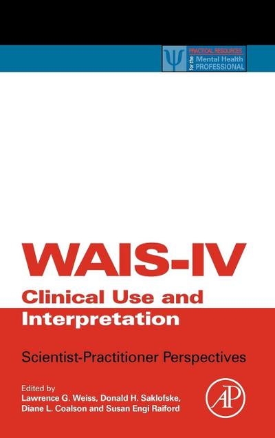 WAIS-IV Clinical Use and Interpretation