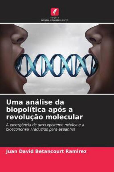 Uma análise da biopolítica após a revolução molecular
