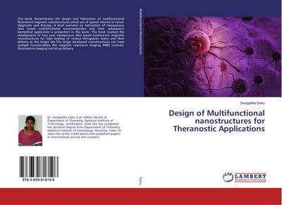 Design of Multifunctional nanostructures for Theranostic Applications