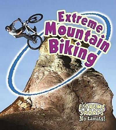 Extreme Mountain Biking