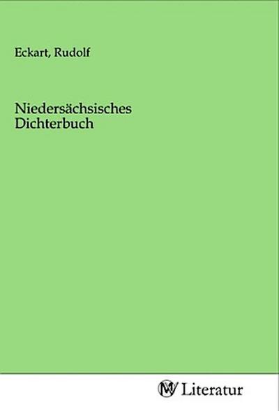 Niedersächsisches Dichterbuch