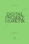 Digital projektdidaktik