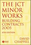 The JCT Minor Works Building Contracts 2005