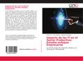 Impacto de las TI en el Sector Productivo: Estadía