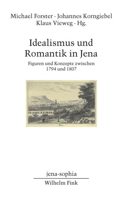 Idealismus und Romantik in Jena