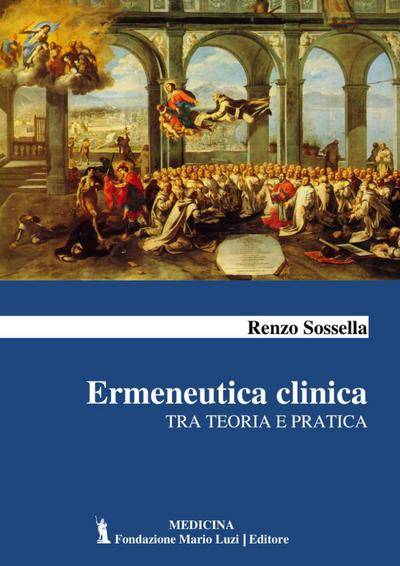 Sossella, R: Ermeneutica clinica. Tra teoria e pratica
