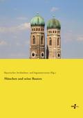 München und seine Bauten