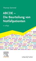 ABCDE - Die Beurteilung von Notfallpatienten von Thomas Semmel | Taschenbuch
