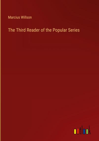 The Third Reader of the Popular Series