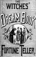 The Witches’ Dream Book; and Fortune Teller