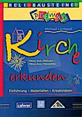 Kirche erkunden - Haus aus Steinen - Haus aus Menschen