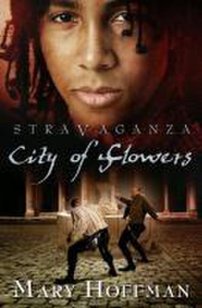 Stravaganza: City of Flowers