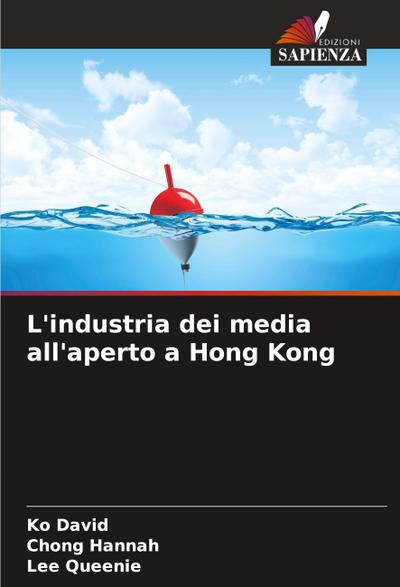 L’industria dei media all’aperto a Hong Kong