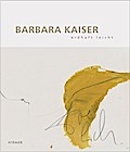 Barbara Kaiser: erdhaft leicht