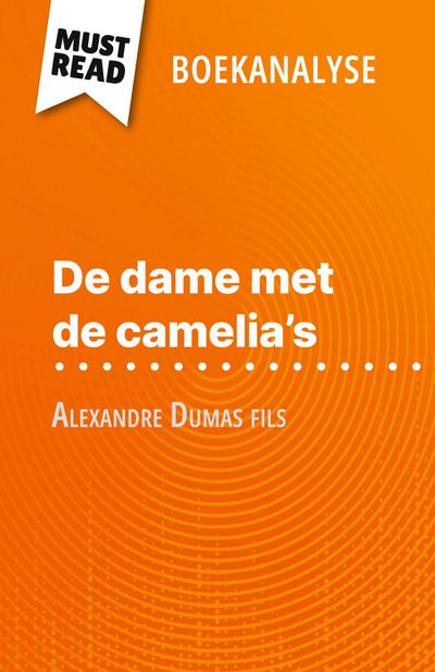De dame met de camelia’s van Alexandre Dumas fils (Boekanalyse)