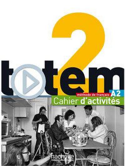 Totem 2 - Livre de l’eleve A2