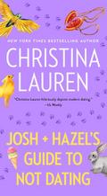 Josh and Hazel’s Guide to Not Dating