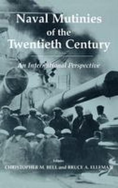 Naval Mutinies of the Twentieth Century