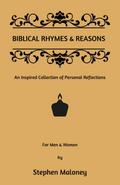 Biblical Rhymes & Reasons