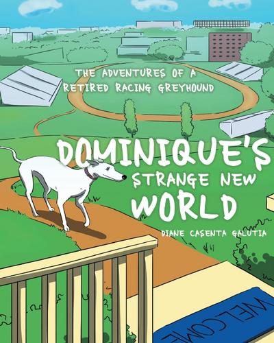 Dominique’s Strange New World