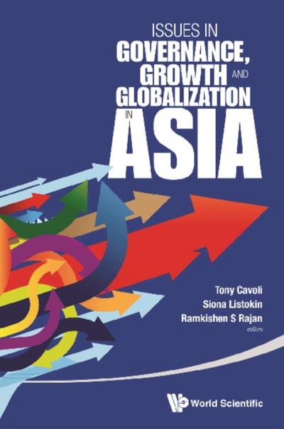 ISSUES IN GOVERNANCE, GROWTH AND GLOBALIZATION IN ASIA