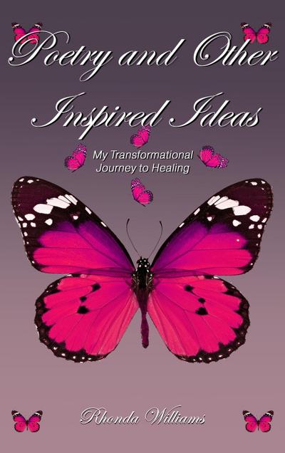 Poetry and Other Inspired Ideas