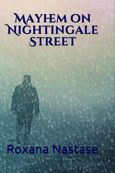 Mayhem on Nightingale Street (McNamara, #1)