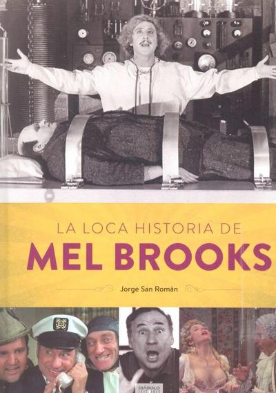 LA LOCA HISTORIA DE MEL BROOKS