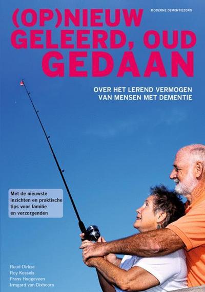(op)Nieuw Geleerd, Oud Gedaan