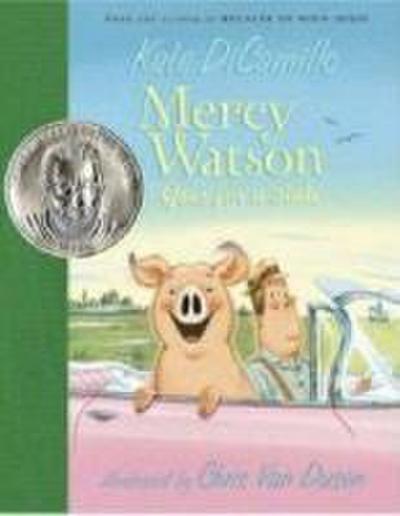 Mercy Watson Goes for a Ride