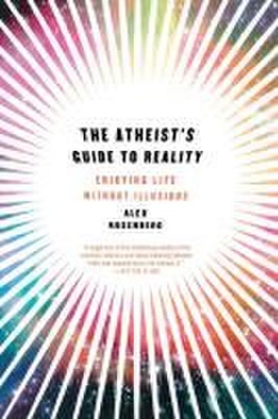 Atheist’s Guide to Reality