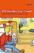 Will Monday Ever Come