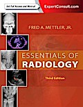 Essentials of Radiology: Expert Consult - Online and Print, 3e (Mettler, Essentials of Radiology)