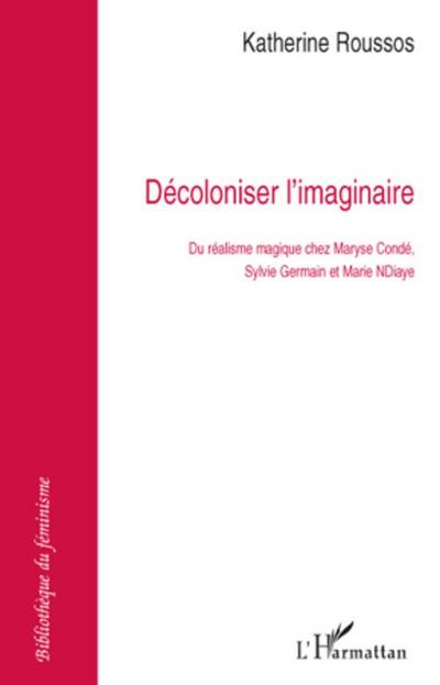 Décoloniser l’imaginaire
