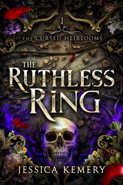 The Ruthless Ring (The Cursed Heirlooms, #1)
