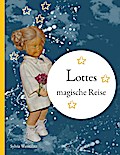 Lottes magische Reise