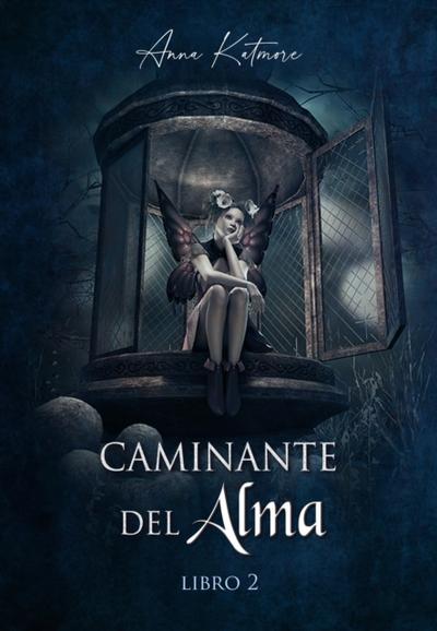 Caminante del Alma, libro 2