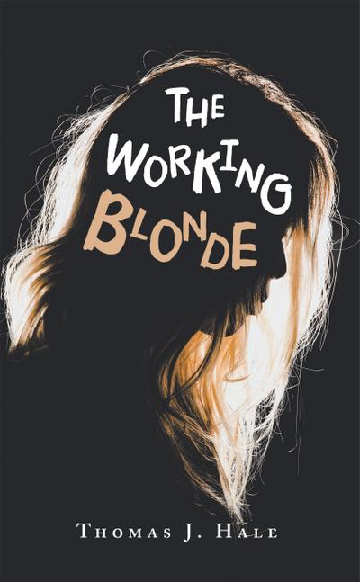 The Working Blonde