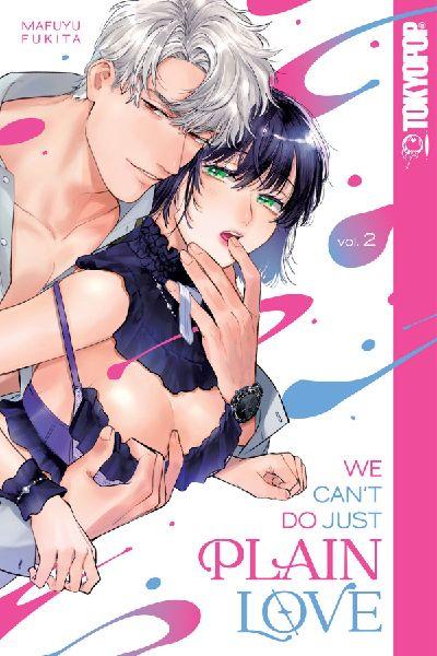 We Can’t Do Just Plain Love, Volume 2