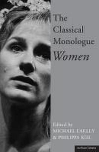 The Classical Monologue (W)
