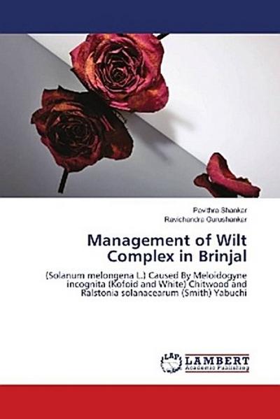 Management of Wilt Complex in Brinjal