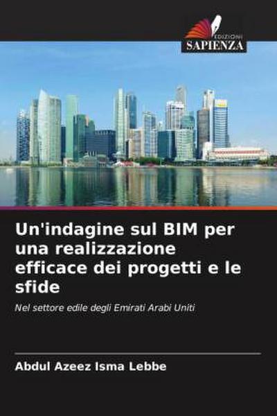 Un’indagine sul BIM per una realizzazione efficace dei progetti e le sfide