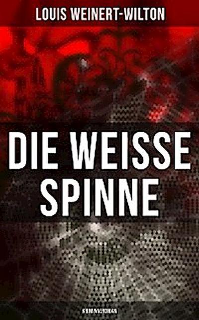 Die weisse Spinne (Kriminalroman)