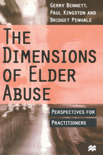The Dimensions of Elder Abuse