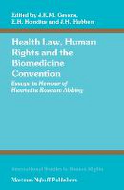 Health Law, Human Rights and the Biomedicine Convention