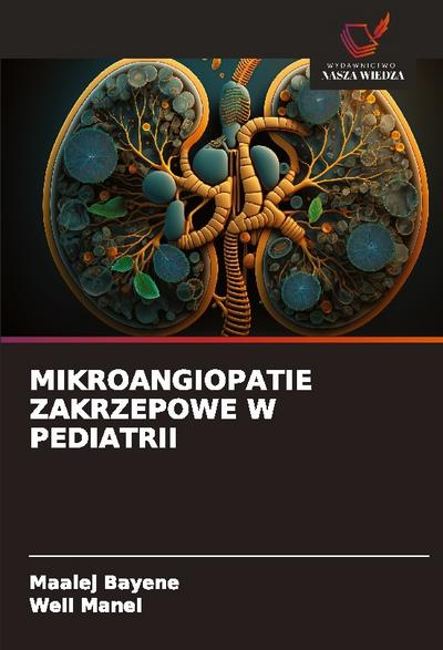 MIKROANGIOPATIE ZAKRZEPOWE W PEDIATRII